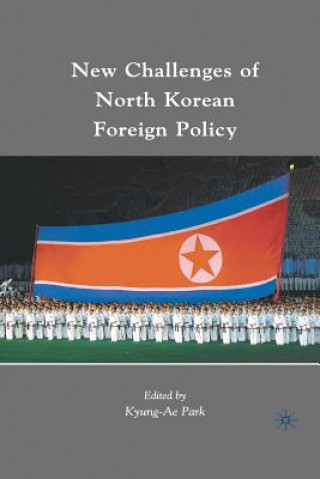 Könyv New Challenges of North Korean Foreign Policy K. Park