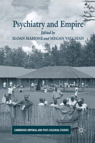 Kniha Psychiatry and Empire S. Mahone