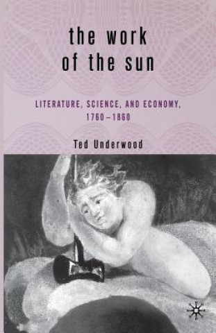 Kniha Work of the Sun T. Underwood