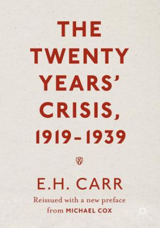 Kniha Twenty Years' Crisis, 1919-1939 E H Carr