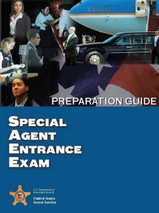 Книга Special Agent Entrance Exam Preparation Guide U. S. Department of Homeland Security