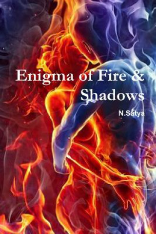 Kniha Enigma of Fire & Shadows Natalia Satya