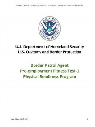 Carte Border Patrol Agent Pre-Employment Fitness Test-1 Physical Readiness Program U. S. Department of Homeland Security
