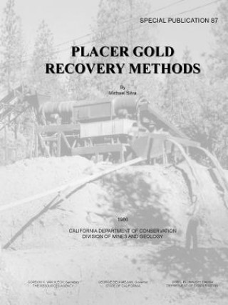 Könyv Placer Gold Recovery Methods - Special Publication 87 California Department of Conservation