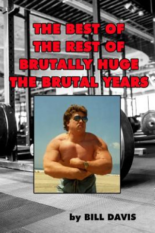 Βιβλίο Best of the Rest of Brutally Huge Bill Davis