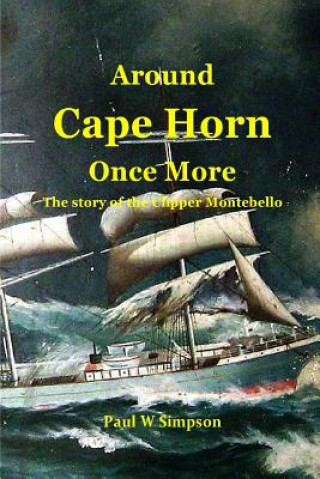 Книга Around Cape Horn Once More Paul W. Simpson