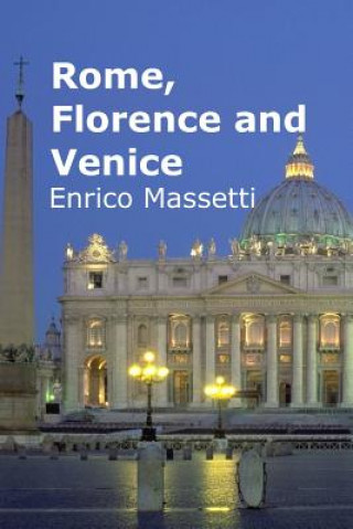 Buch Rome, Florence and Venice Enrico Massetti