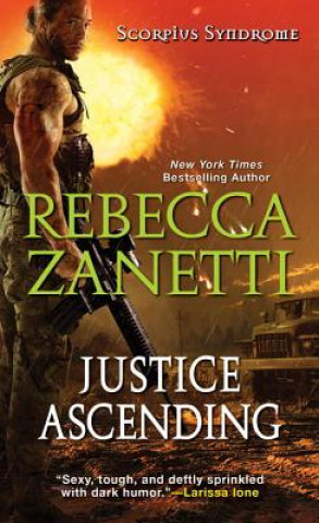 Kniha Justice Ascending Rebecca Zanetti