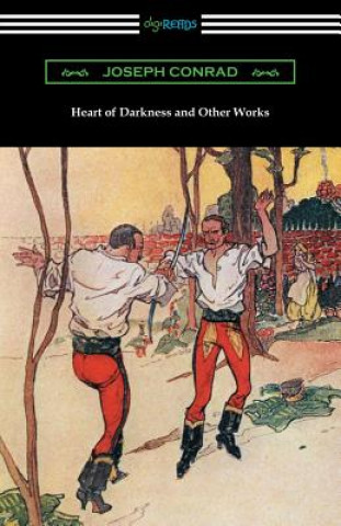 Kniha Heart of Darkness and Other Works Joseph Conrad