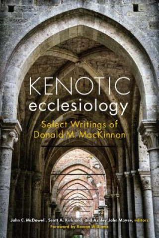 Könyv Kenotic Ecclesiology John C. McDowell