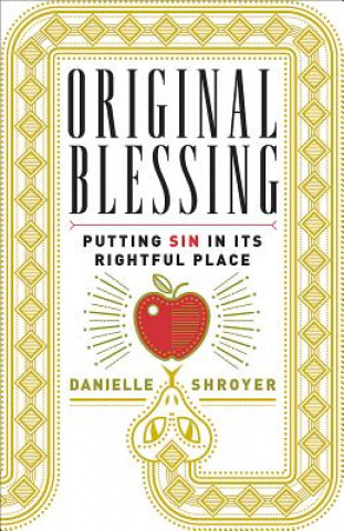 Kniha Original Blessing Danielle Shroyer