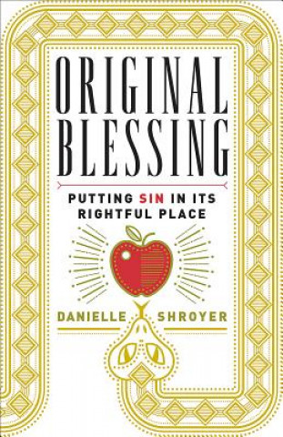 Buch Original Blessing Danielle Shroyer