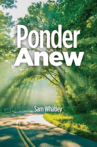 Libro Ponder Anew Sam Whatley