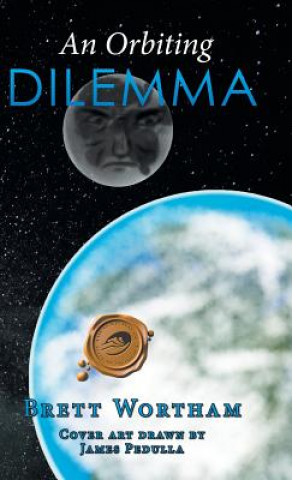Buch Orbiting Dilemma Brett Wortham