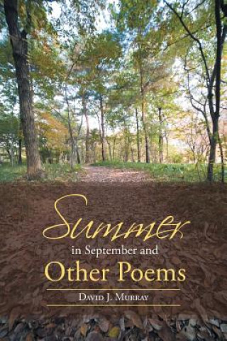 Książka Summer in September and Other Poems David J Murray