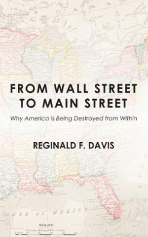 Kniha From Wall Street to Main Street Reginald F. Davis