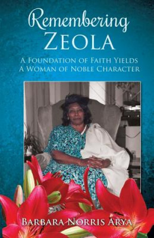 Livre Remembering ZEOLA Barbara Norris Arya