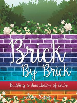 Knjiga Brick By Brick Lou King