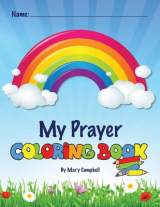Kniha My Prayer Coloring Book Mary Campbell
