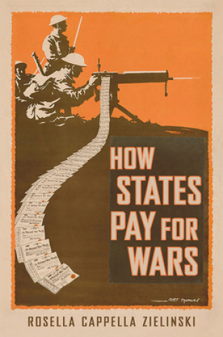 Könyv How States Pay for Wars Rosella Cappella Zielinski