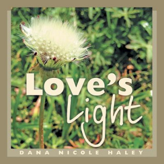 Carte Love's Light Dana Nicole Haley