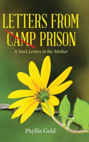 Książka Letters from Camp Prison Phyllis Gold