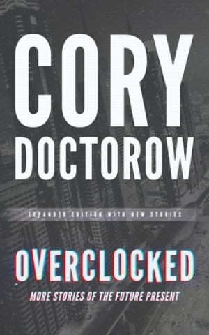 Carte Overclocked Cory Doctorow