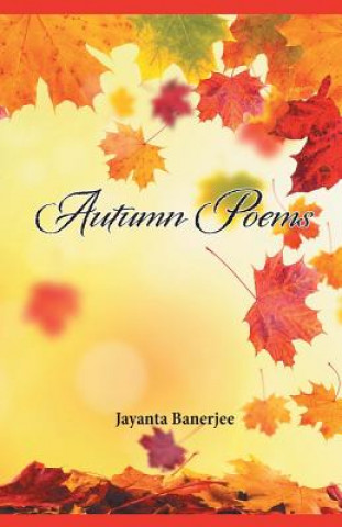 Kniha Autumn Poems Jayanta Banerjee