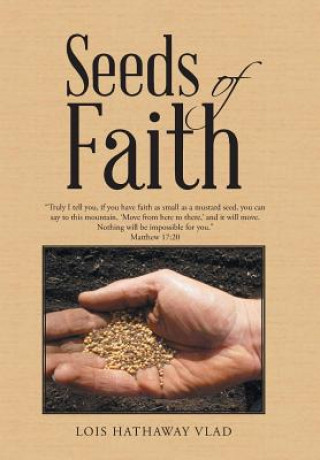 Kniha Seeds of Faith Lois Hathaway Vlad