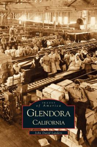 Книга Glendora, California John David Landers