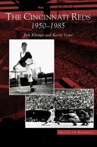 Kniha Cincinnati Reds Jack Klumpe