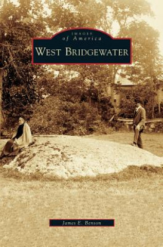 Kniha West Bridgewater James E. Benson