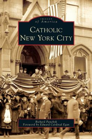 Kniha Catholic New York City Richard Panchyk