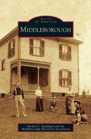 Könyv Middleborough Michael J. Maddigan