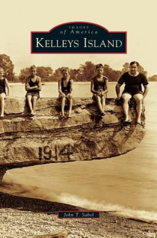 Kniha Kelleys Island John T. Sabol