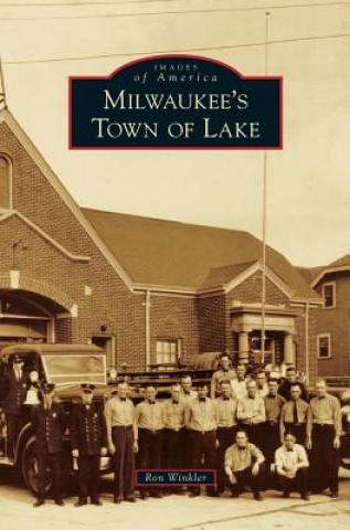 Kniha Milwaukee's Town of Lake Ron Winkler