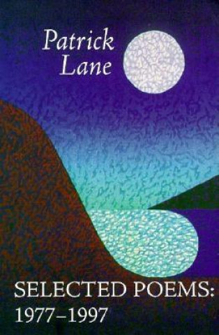 Buch Selected Poems: 1977-1997 Patrick Lane