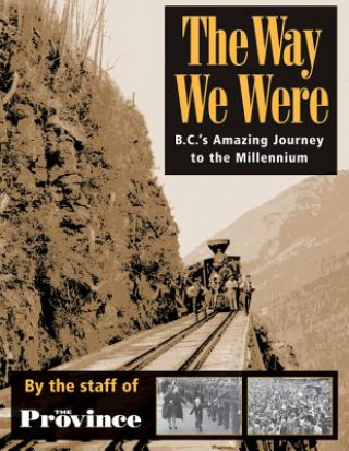 Libro Way We Were Vancouver Province