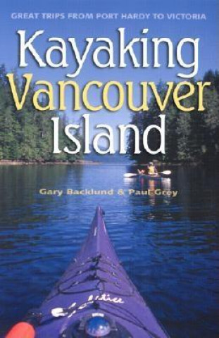 Book Kayaking Vancouver Island Gary Backlund