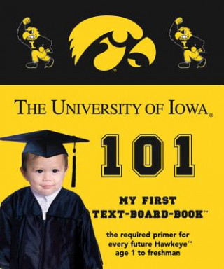 Könyv The University of Iowa 101 Brad M. Epstein
