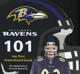 Kniha Baltimore Ravens 101 Brad M. Epstein