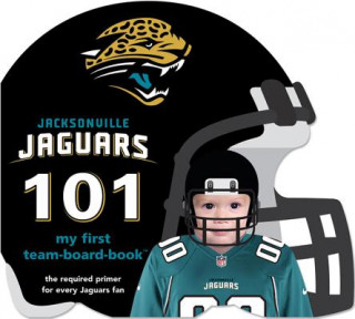 Kniha Jacksonville Jaguars 101 Brad M. Epstein