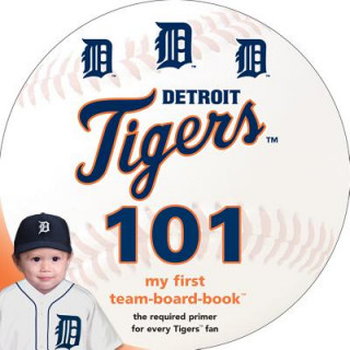 Könyv Detroit Tigers 101 Brad M. Epstein