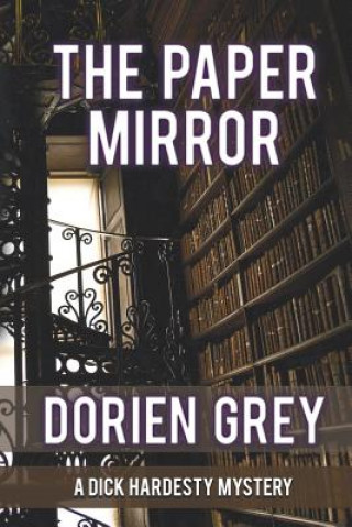 Knjiga Paper Mirror (A Dick Hardesty Mystery, #10) Dorien Grey