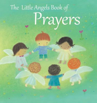 Carte The Little Angels Book of Prayers Elena Pasquali