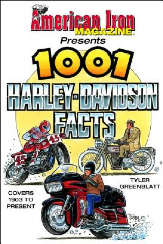 Book American Iron's 1001 Harley-Davidson Facts Tyler Greenblatt