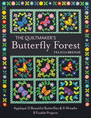 Carte Quiltmaker's Butterfly Forest Felicia T. Brenoe