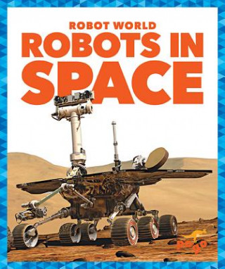 Livre Robots in Space Jennifer Fretland VanVoorst