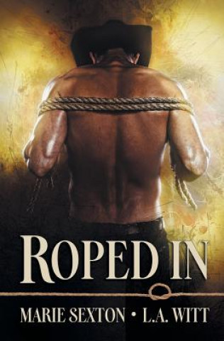 Livre Roped In Marie Sexton