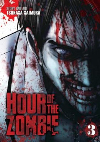 Könyv Hour of the Zombie Vol. 3 Tsukasa Saimura